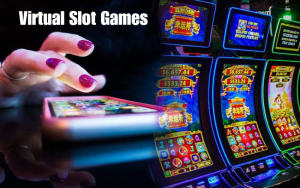 VIRTUAL SLOT GAMES